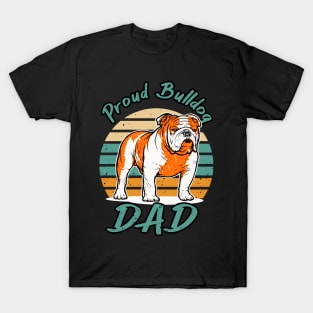 Bulldog Dad Funny Dog Lover Gift T-Shirt